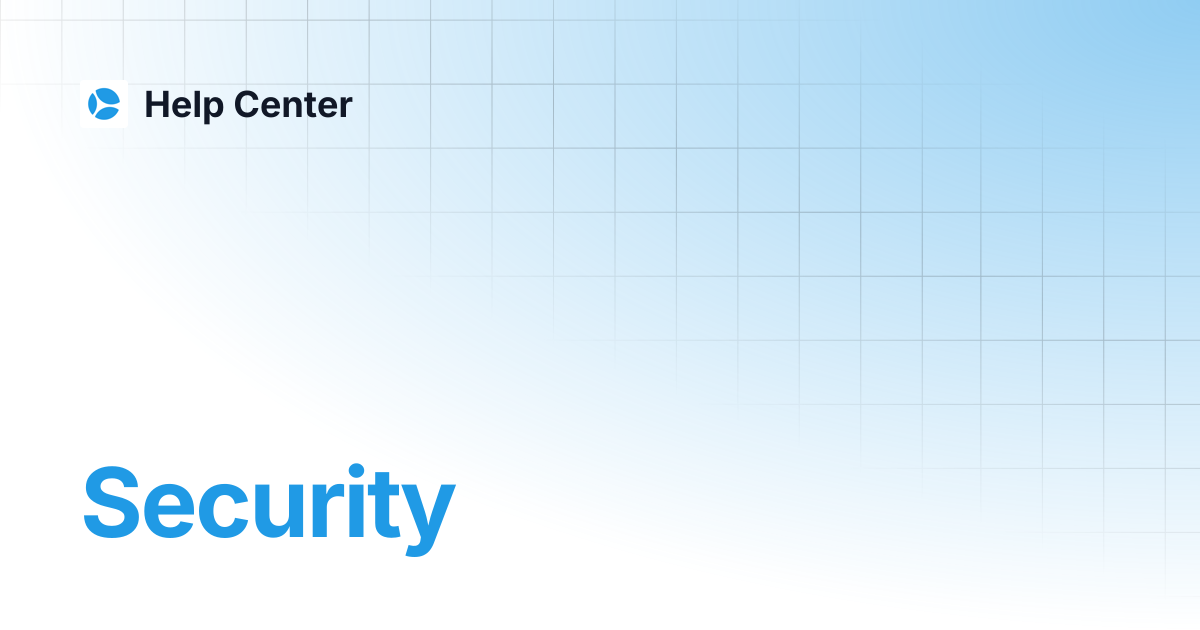Security | Help Center