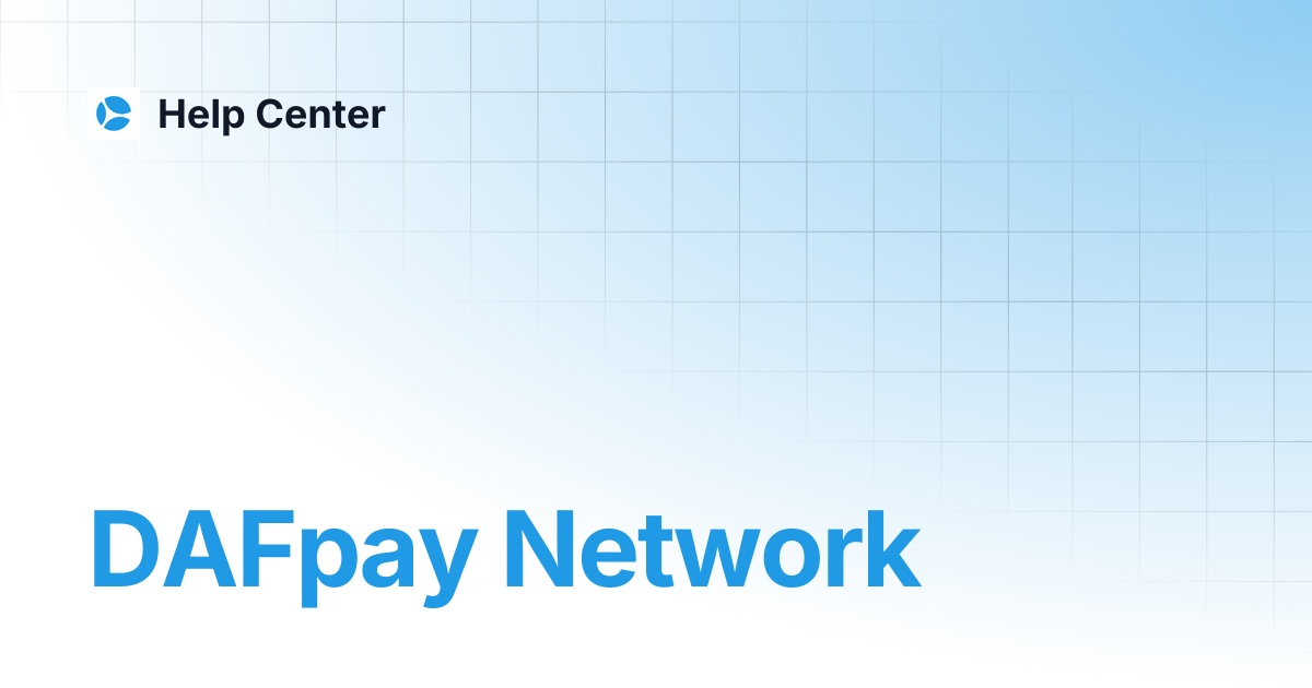 DAFpay Network | Help Center